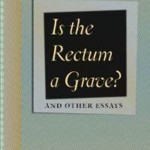 Leo Bersani, "Is the rectum a grave?"